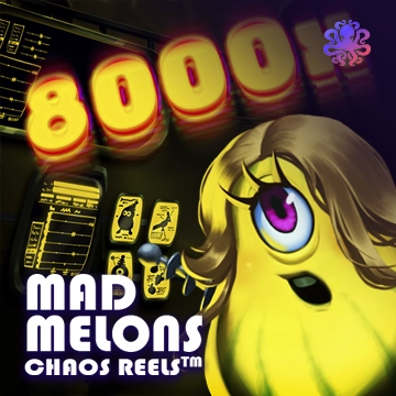 Octoplay : Mad Melons Chaos Reels - HIGHBET33